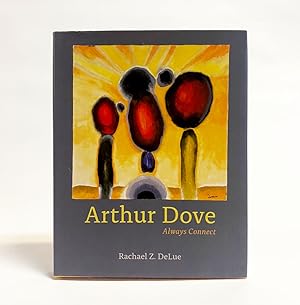 Bild des Verkufers fr Arthur Dove: Always Connect zum Verkauf von Exquisite Corpse Booksellers