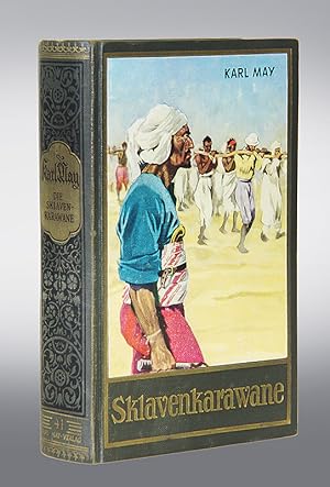 Immagine del venditore per Die Sklavenkarawane. Erzhlung aus dem Sudan von Karl May. venduto da Antiquariat An der Rott Oswald Eigl