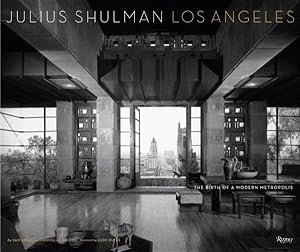 Seller image for Julius Shulman Los Angeles : The Birth of a Modern Metropolis for sale by GreatBookPricesUK