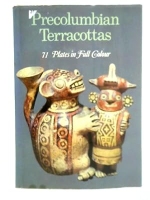 Bild des Verkufers fr Precolumbian Terracottas zum Verkauf von World of Rare Books