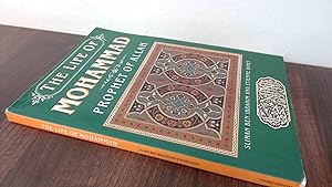 Imagen del vendedor de The Life of Mohammad, Prophet of Allah a la venta por BoundlessBookstore