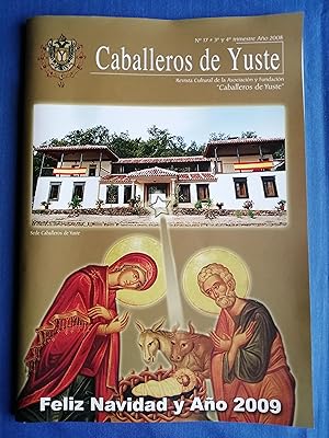 Seller image for Caballeros de Yuste : revista cultural de la Asociacin y Fundacin Caballeros de Yuste. N 17, 3er. y 4 trimestre ao 2008 for sale by Perolibros S.L.