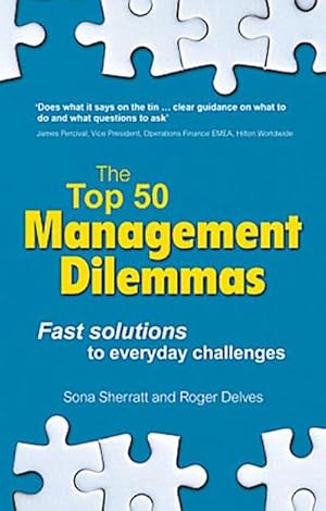 Imagen del vendedor de Top 50 Management Dilemmas, The : Fast solutions to everyday challenges a la venta por AHA-BUCH GmbH