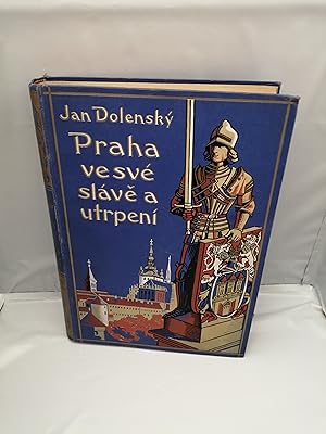 Imagen del vendedor de Praha ve sv slve i utrpen a la venta por Libros Angulo