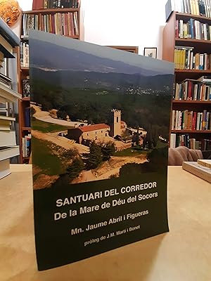 Seller image for SANTUARI DEL CORREDOR. for sale by LLIBRERIA KEPOS-CANUDA