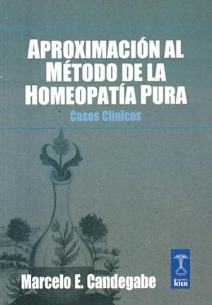 Imagen del vendedor de Aproximacin al mtodo de la homeopata pura. Casos clnicos a la venta por Librera Cajn Desastre