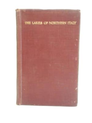 Imagen del vendedor de The Lakes of Northern Italy a la venta por World of Rare Books