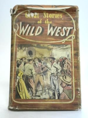 Seller image for Grewat Stories of Wild West for sale by World of Rare Books