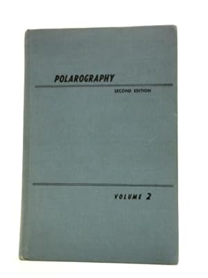 Image du vendeur pour Polarography Volume II mis en vente par World of Rare Books