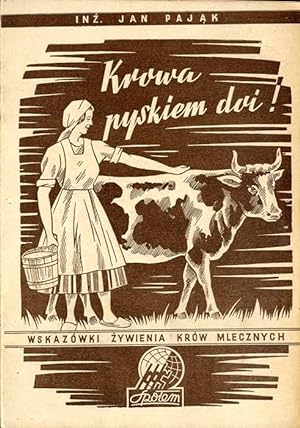 Seller image for Krowa pyskiem doi. Wskazowki zywienia krow mlecznych for sale by POLIART Beata Kalke