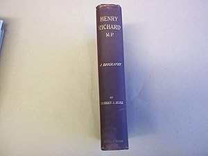 Image du vendeur pour Henry Richard, M.P. A Biography. mis en vente par Carmarthenshire Rare Books