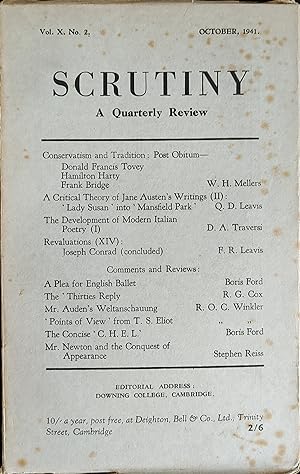 Seller image for Scrutiny: A Quarterly Review: Vol X. No. 2 October 1941 / W H Mellers "Conservatism and Tradition: Post Obitum - Donald Francis Tovey, Hamilton Harty, Frank Bridge" / Q D Leavis "A Critical Theory of Jane Austen's Writings (II): 'Lady Susan' into 'Mansfield Park'" / D A Traversi "The Development of Modern Italian Poetry (I)" / F R Leavis "Revaluations (XIV): Joseph Conrad (concluded)" / Boris Ford " A Plea for English Ballet"R O C Winkler "Mr. Auden's Weltanschauung" / Stephen Reiss "Mr. Newton anf the Conquest of Appearance" for sale by Shore Books