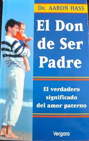 Immagine del venditore per El don de ser padre venduto da Green Libros