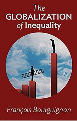Imagen del vendedor de The Globalization of Inequality a la venta por WeBuyBooks