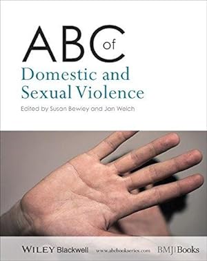 Bild des Verkufers fr ABC of Domestic and Sexual Violence (ABC Series) zum Verkauf von WeBuyBooks