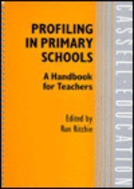 Seller image for Profiling in Primary Schools: A Handbook for Teachers (Cassell education series) for sale by WeBuyBooks