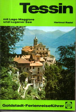 Bild des Verkufers fr Tessin. Lago Maggiore, Luganer See. zum Verkauf von Leonardu