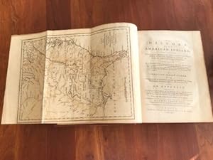 Imagen del vendedor de THE HISTORY OF THE AMERICAN INDIANS; PARTICULARLY THOSE NATIONS ADJOINING TO THE MISSISIPPI [sic], EAST AND WEST FLORIDA, GEORGIA, SOUTH AND NORTH CAROLINA, AND VIRGINIA.ALSO AN APPENDIX, CONTAINING A DESCRIPTION OF THE FLORIDAS, AND THE MISSISIPPI [sic] LANDS a la venta por Jim Crotts Rare Books, LLC