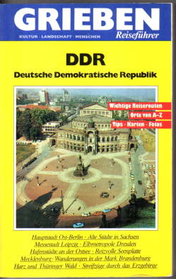 Immagine del venditore per DDR. Deutsche Demokratische Republik. Grieben Eisefhrer. Kultur, Landschaft, Menschen. venduto da Leonardu
