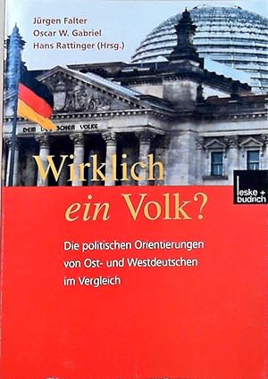 Bild des Verkufers fr Wirklich ein Volk?: Die Politischen Orientierungen von Ost- und Westdeutschen im Vergleich (German Edition) zum Verkauf von Berliner Bchertisch eG