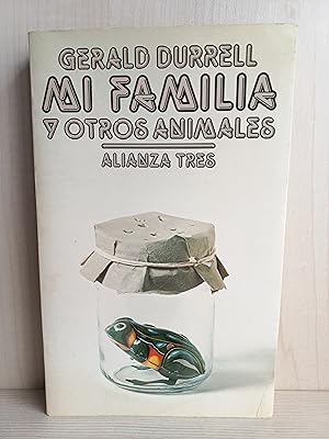 Imagen del vendedor de Mi Familia Y Otros Animales (Alianza Tres) a la venta por Bibliomania