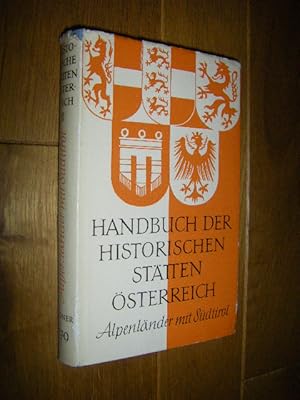 Seller image for Handbuch der historischen Sttten sterreichs. Zweiter Band: Alpenlnder mit Sdtirol for sale by Versandantiquariat Rainer Kocherscheidt