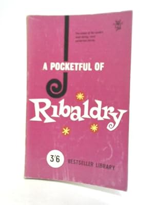 Imagen del vendedor de A Pocketful Of Ribaldry a la venta por World of Rare Books