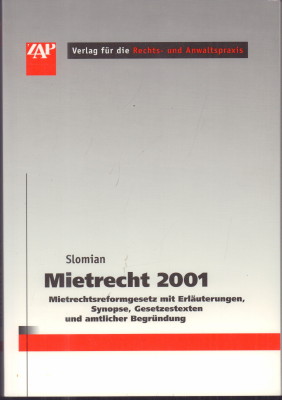 Bild des Verkufers fr Mietrecht 2001. Mietrechtsreformgesetz mit Erluterungen, Synopse, Gesetzestexten und amtlicher Begrndung. zum Verkauf von Antiquariat Jenischek