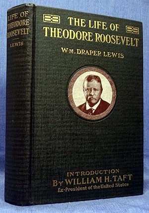 The Life Of Theodore Roosevelt