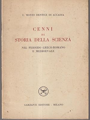 Bild des Verkufers fr Cenni della storia della scienza nel periodo greco-romano e medioevale zum Verkauf von Librodifaccia