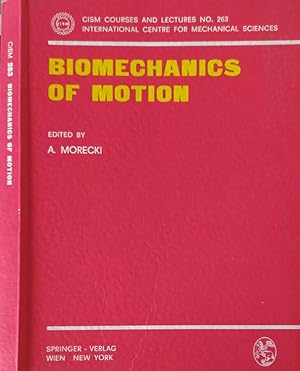 Bild des Verk�ufers f�r Biomechanics of motion zum Verkauf von Biblioteca di Babele