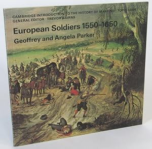 Seller image for European Soldiers 1550 - 1650 for sale by AJ Scruffles