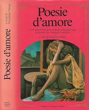 Bild des Verkufers fr Poesie d'amore I pi importanti poeti italiani presentati da cinquanta scrittrici zum Verkauf von Biblioteca di Babele
