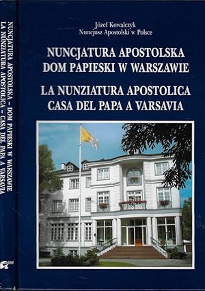 Seller image for La nunziatura apostolica- Casa del Papa a Varsavia for sale by Biblioteca di Babele