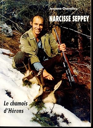 Narcisse Seppey : Le chamois d'Hérens