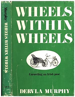 Imagen del vendedor de Wheels Within Wheels / Unraveling an Irish past a la venta por Cat's Curiosities