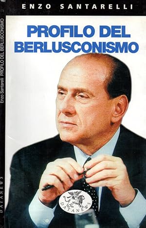 Bild des Verkufers fr Profilo del Berlusconismo zum Verkauf von Biblioteca di Babele
