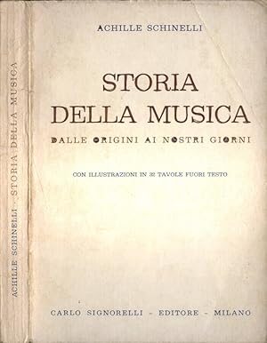 Bild des Verkufers fr Storia della musica dalle origini ai nostri giorni zum Verkauf von Biblioteca di Babele