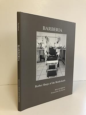 BARBERIA: BARBER SHOPS OF THE BORDERLANDS [SIGNED]