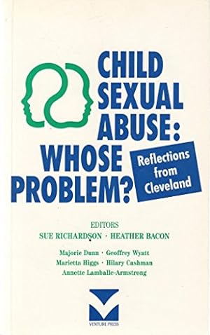 Immagine del venditore per Child Sexual Abuse: Whose Problem? - Reflections from Cleveland venduto da WeBuyBooks