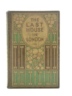 Seller image for The Last House in London for sale by World of Rare Books