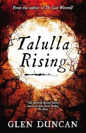 Immagine del venditore per Talulla Rising (The Last Werewolf Trilogy) venduto da WeBuyBooks