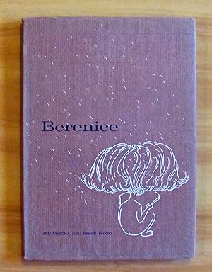 Seller image for BERENICE for sale by L'Angolo del Collezionista di B. Pileri