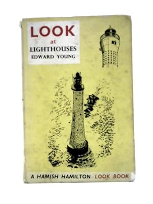 Seller image for Look at Lighthouses for sale by World of Rare Books