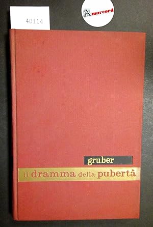 Gruber Alois, Il dramma della pubertà, Paoline, 1960