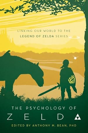 Seller image for Psychology of Zelda : Linking Our World to the Legend of Zelda Series for sale by GreatBookPrices