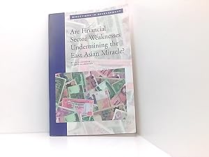 Imagen del vendedor de Are Financial Sector Weaknesses Undermining the East Asian Miracle? (Directions in Development) a la venta por Book Broker