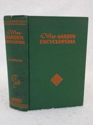 Seller image for Rare Edited by E. L. D. Seymour THE WISE GARDEN ENCYCLOPEDIA 1951 Wm. H. Wise, NY for sale by Redux Books