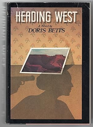 Image du vendeur pour Heading West: A Novel mis en vente par Bob's Books