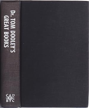 Bild des Verkufers fr Dr. Tom Dooley's Great Books: Dr. Tom Dooley, My Story (abridgement of Deliver Us From Evil, The Edge of Tomorrow and The Night They Burned The Mountain) and Before I Sleep.: The Last Days of Tom Dooley zum Verkauf von Books of the World